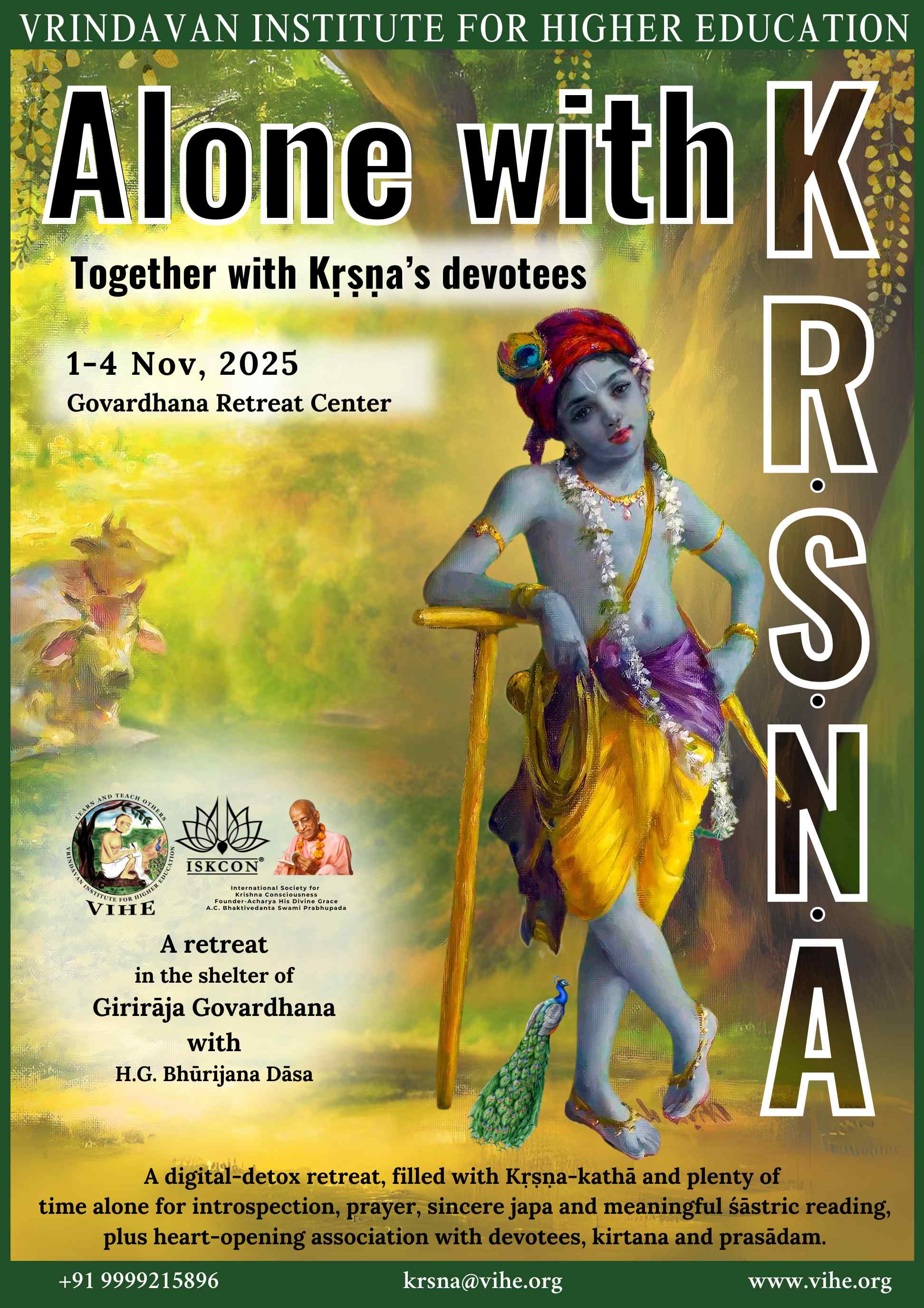 Alone With Krsna Retreat